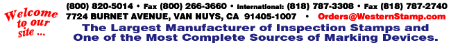 Western Stamp: (800) 820-5014; fax: (800) 266-3660.  Alternatively, call (818) 787-3308.  We are at 7724 Burnet Avenue, Van Nuys, CA  91405.